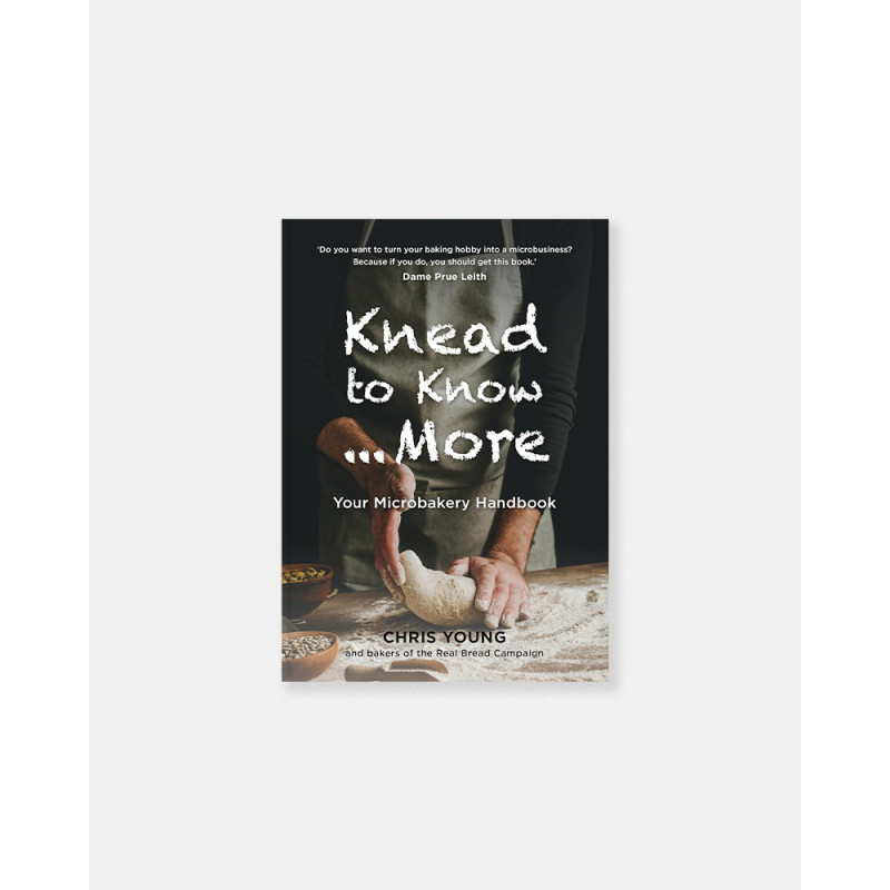 Libro Knead to Know… More: Your Microbakery Handbook de Chris Young