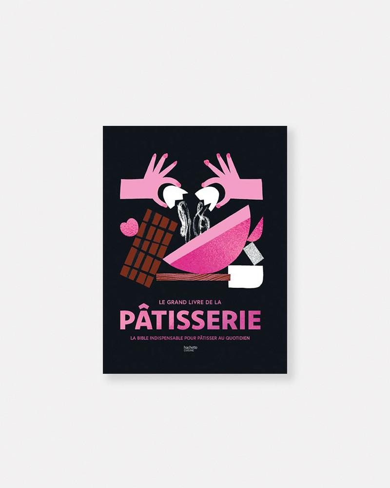 Le Livre de Pâtisserie (French Edition)