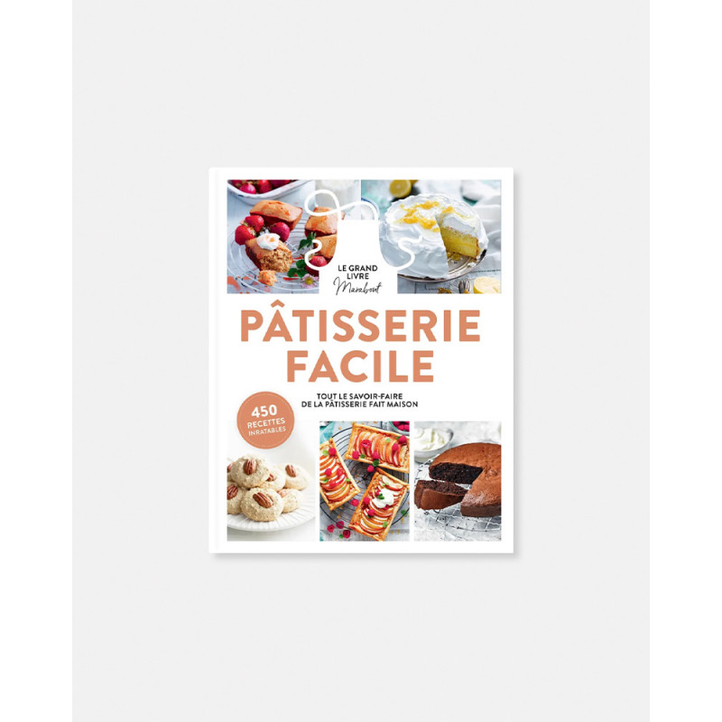 Le Grand Livre Marabout de la Pâtisserie libro