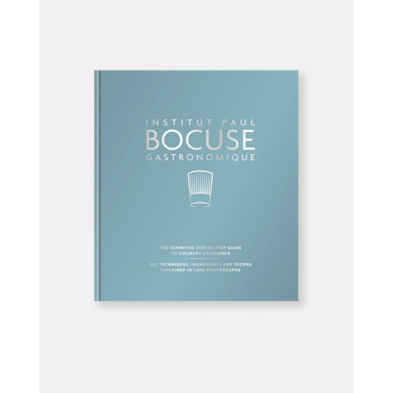 Bocuse Cookery Institute: The definitive step-by-step guide to culinary excellence. Bocuse book