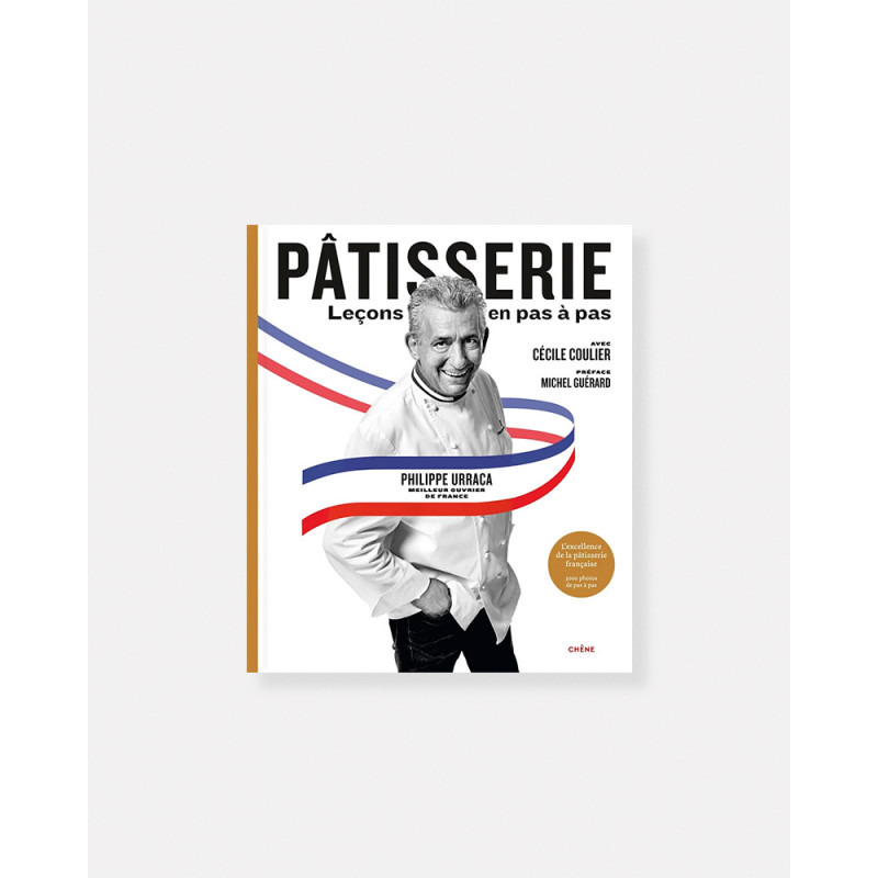 Livre Pâtisserie Leçons en Pas à Pas de Philippe Urraca