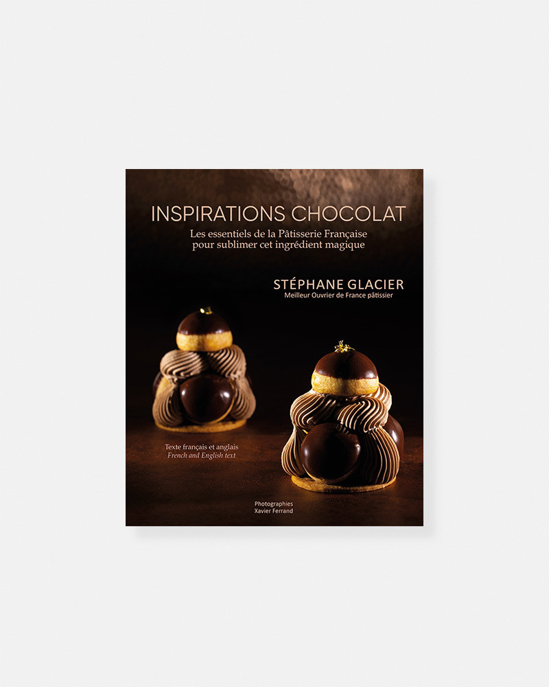 Inspirations Chocolat book by Stéphane Glacier